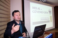 KUTLU DOĞUM - 'Helal Gıda Helal Kazanç' Semineri