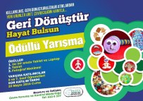 ESENYURT BELEDİYESİ - Esenyurt'ta 'Geri Dönüştür Hayat Bulsun' Yarışması