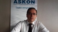MUHAKEME - ASKON Başkanı Altaç, Gündemi Değerlendirdi