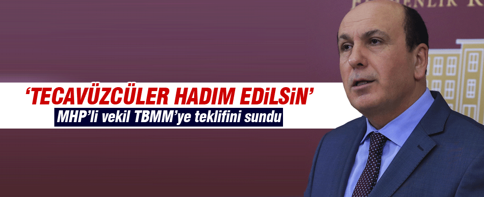 'Tecavüzcüler hadım edilsin'