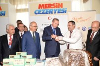 FİKRİ IŞIK - Tescilli Mersin Cezeryesinin Tanıtımı Ankara'da Yapıldı