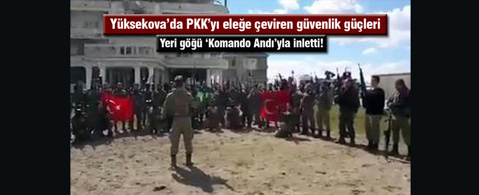 Operasyonu tamamlayan güvenlik güçleri, Yüksekova'yı marşla inletti
