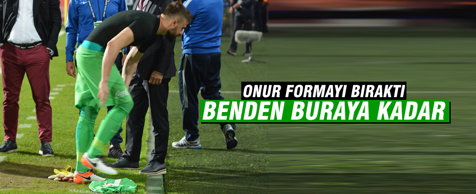 Onur Kıvrak bıraktı!