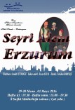 ŞEHİR TİYATROSU - Seyr-İ Alem Erzurum Sahne Alıyor
