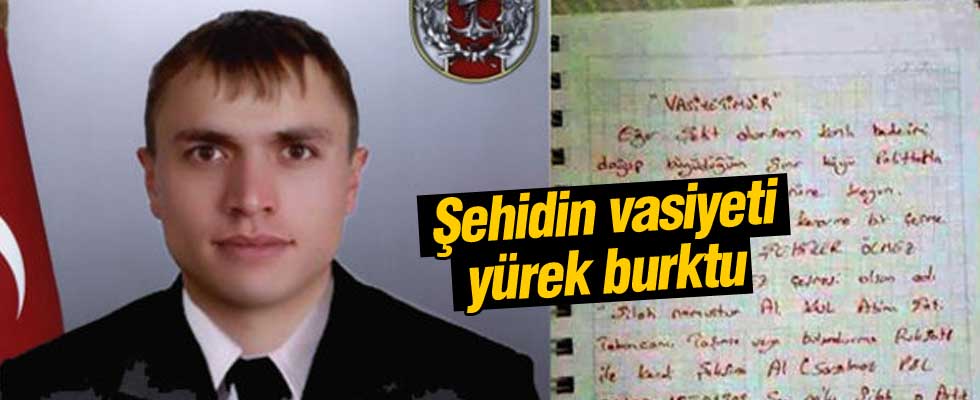 Şehitten yürek yakan vasiyet