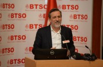 Bursa Ekonomisinin BTSO'da Temsil Kabiliyeti Arttı