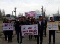 ŞİDDETE HAYIR - Ağrı'da 28 Nisan 'Sağlıkçıya Şiddete Hayır' Günü