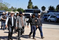 Antalya'da 2'Si Rus Uyruklu 5'İ Suriyeli 7 İşid Şüphelisi Adliyeye Sevk Edildi