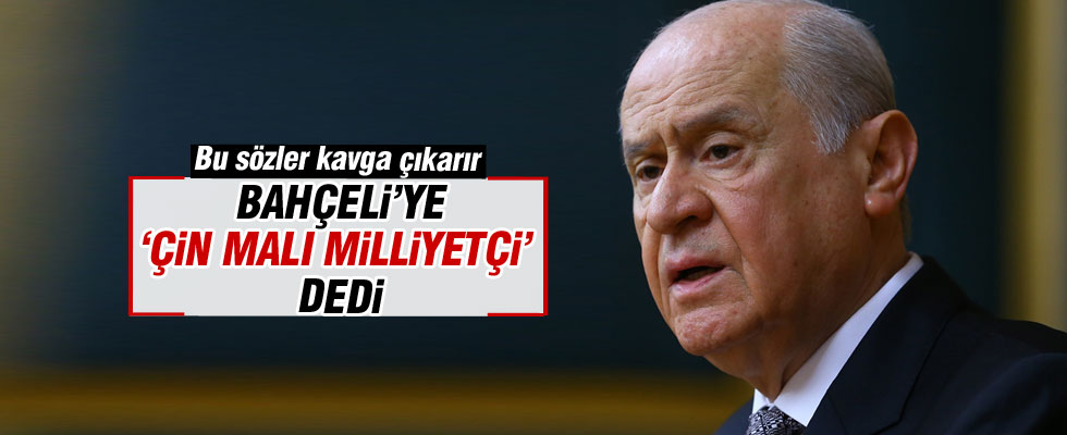 Bahçeli'ye ağır sözler