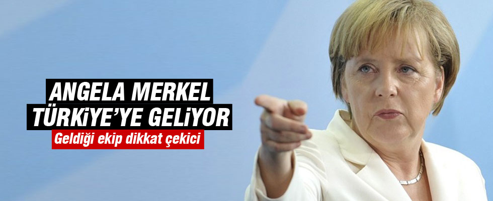 Angela Merkel Türkiye'ye geliyor