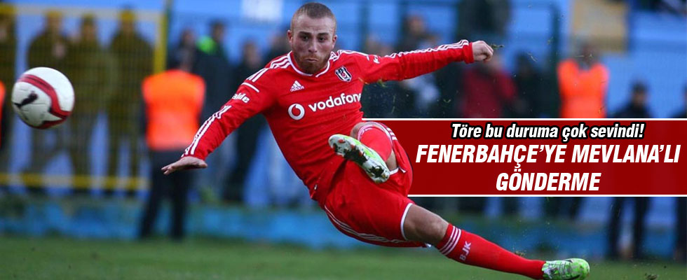 Gökhan Töre'den F.Bahçe'ye gönderme