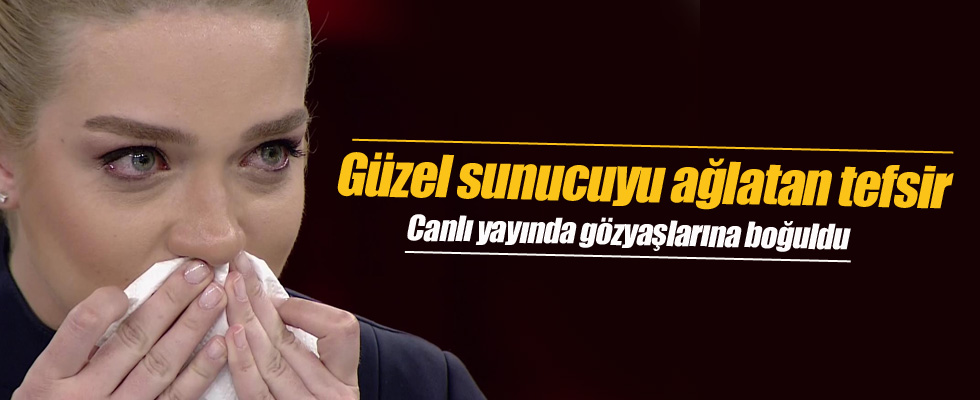 Sunucuyu canlı yayında ağlatan tefsir