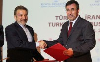 TİCARET ANLAŞMASI - Türkiye-İran İş Formu İmzalandı