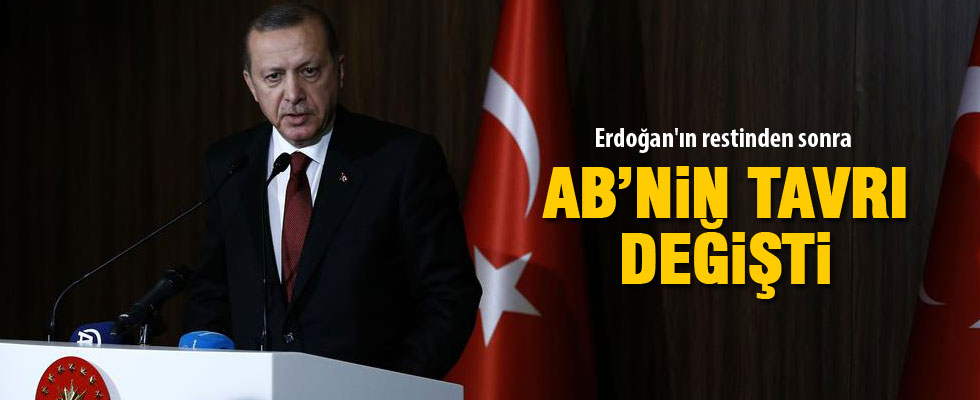 Erdoğan'ın restinden sonra AB'nin tavrı değişti