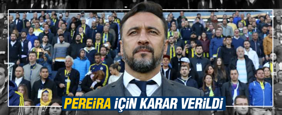 Fenerbahçe'de Vitor Pereira kararı!
