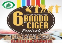 Bando Ve Ciğer Festivali Başlıyor