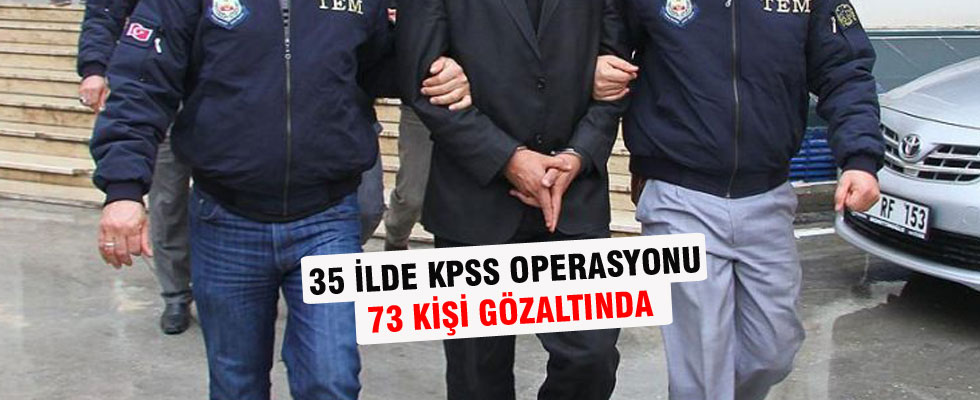 35 ilde KPSS operasyonu