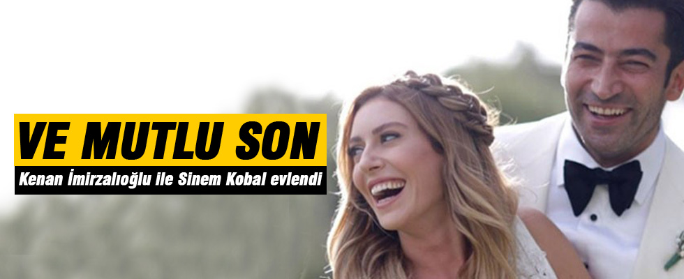 Kenan İmirzalıoğlu ile Sinem Kobal evlendi