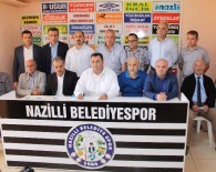 NAZİLLİ BELEDİYESPOR - Nazilli Belediyespor Kongreye TEK Adayla Gidiyor