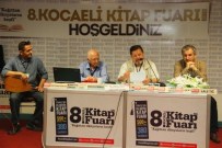 KOCAELİ KİTAP FUARI - Celal Fedai Açıklaması 'Türkiye'de Müslümanlar Kitleleşiyor'