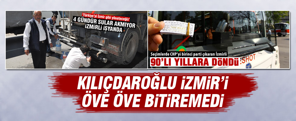 Kılıçdaroğlu'ndan İzmir'e övgüler