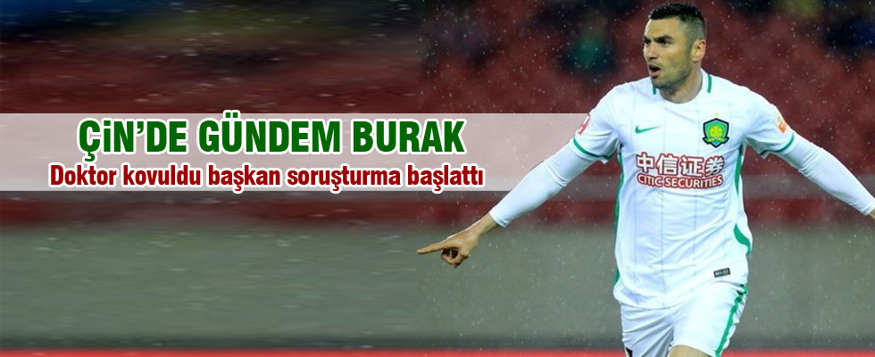 Burak Çin'i karıştırdı
