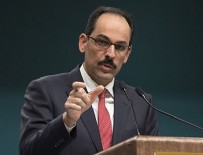 İNSANİ KRİZ - Cumhurbaşkanlığı Sözcüsü İbrahim Kalın'dan açıklamalar