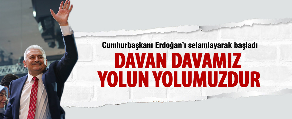 Yıldırım, Cumhurbaşkanı Erdoğan'ı selamlayarak başladı