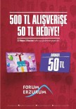 Forum Erzurum'dan Harcadıkça Kazandıran Kampanya!