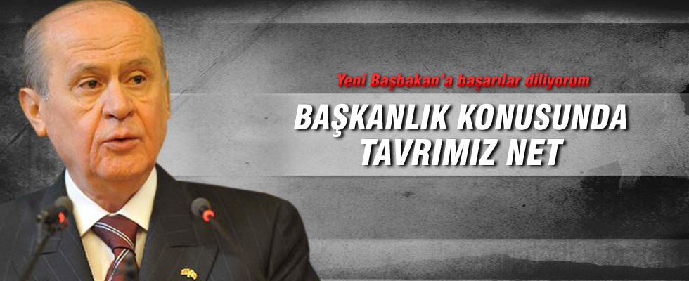 Devlet Bahçeli: Başkanlık konusunda tavrımız net