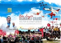 UÇURTMA ŞENLİĞİ - Osmanlı Çileği Kültür Ve Sanat Şenliği Başlıyor