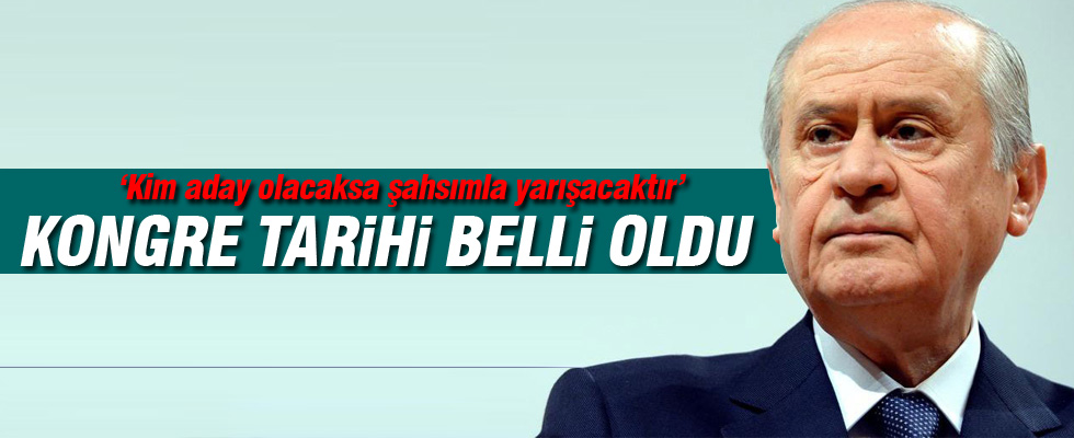 Devlet Bahçeli kongre tarihini açıkladı