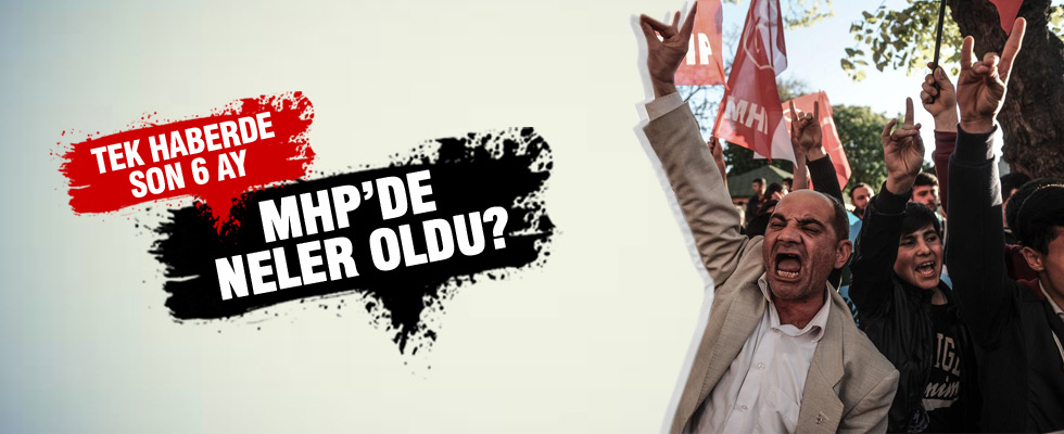 MHP tarihinin en zorlu altı ayı