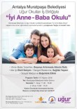 EĞİTİM DÖNEMİ - İyi Anne - Baba Okulu Açılıyor