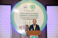 SELIMIYE CAMII - Tarihi Kentler Birliği Edirne Semineri