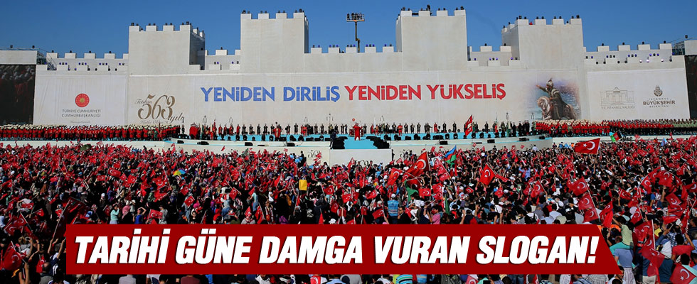İstanbul'un Fethinin 563. Yıldönümü töreninde dikkat çeken slogan!