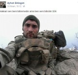 MEHMET ERDEMIR - Hakkari'de Şehit Düşen Askerden Annesine Duygu Dolu Paylaşım