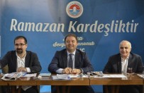 AHMET ÖZHAN - Başkan Kılıç Açıklaması 'Muhteşem Bir Ramazan Programı Hazırladık'