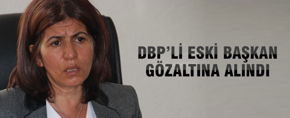 Eski DBP Diyarbakır İl Başkanı Zübeyde Zümrüt gözaltına alındı
