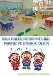 TAM GÜN - Parasız Okul Öncesi Eğitim İçin İmza Kampanyası Başlatıldı