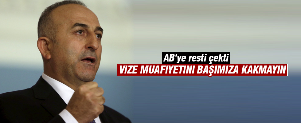 Çavuşoğlu'ndan AB'ye vize resti