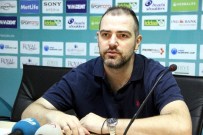 RÖNESANS - Stefanos Dedas Açıklaması 'Play-Off'dayız Lakin Sezon Henüz Bitmedi'
