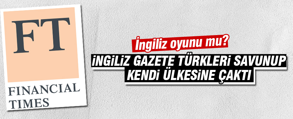İngiliz gazete bu sefer Türkleri savundu