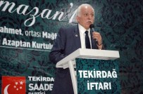 ŞEHİT CENAZELERİ - SP Genel Başkanı Mustafa Kamalak Çorlu'Da