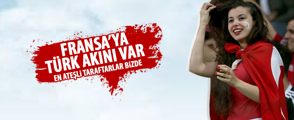 Euro 2016’da en ateşli taraftar Türkler olacak