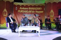 BEHZAT UYGUR - Pursaklar'da Nostaljik Ramazan Akşamları Başladı