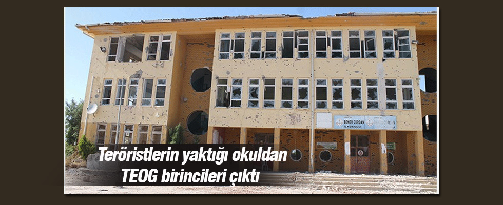 Teröristlerin yaktığı okullardan TEOG birincileri çıktı