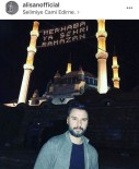 ALİŞAN - Ünlü Türkücünün Ramazan Vazgeçilmezi 'Selimiye'