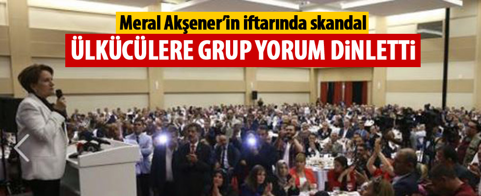 Akşener'in iftarında skandal!