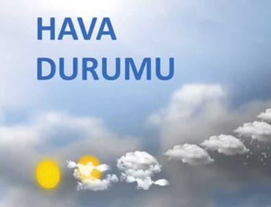 Bugün hava nasıl olacak ?
